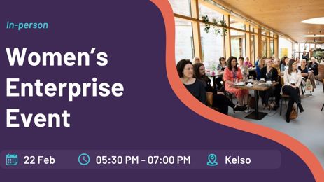 Women's Enterprise Event (Kelso) - CANCELLED Women's Enterprise Event (Kelso) - CANCELLED