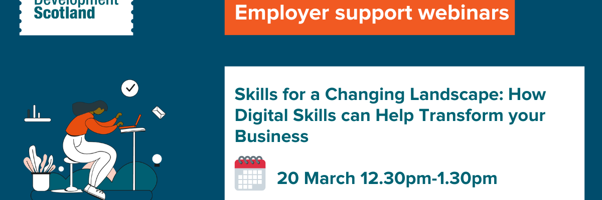 Skills Development Scotland - Skills for a Changing Landscape webinar