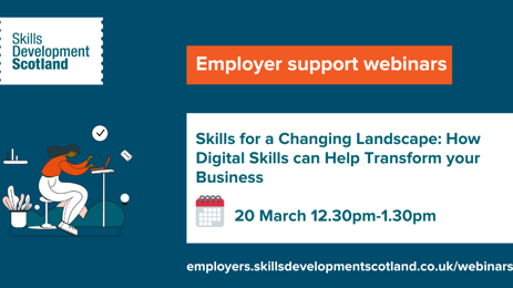Skills Development Scotland - Skills for a Changing Landscape webinar Skills Development Scotland - Skills for a Changing Landscape webinar image