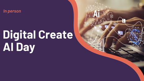 Digital Create AI Day Digital Create AI Day
