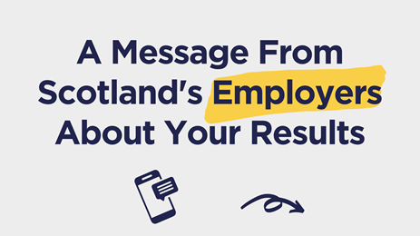 Message from Scotland's Employers about your results