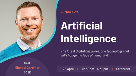 Artificial Intelligence – The latest digital buzzword, or a technology that will change the face of humanity? Artificial Intelligence – The latest digital buzzword, or a technology that will change the face of humanity? event tile
