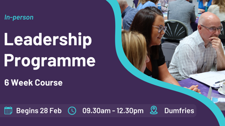 Leadership Programme (Dumfries) Leadership Programme - Dumfries